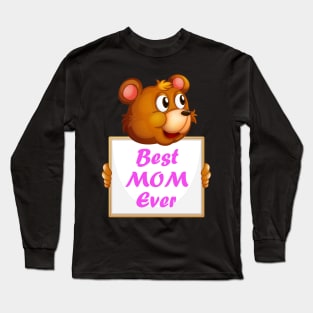 Best Mom Ever Bear Mama Bear Long Sleeve T-Shirt